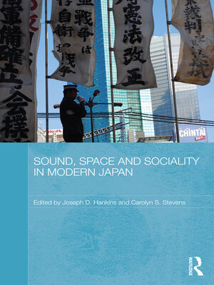 cover image of Sound, Space and Sociality in Modern Japan